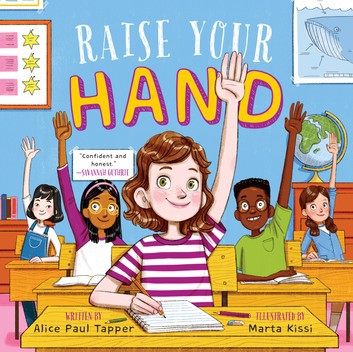 Raise Your Hand by Alice Tapper